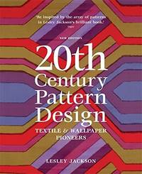 20th Century Pattern Design, Textile and Walpaper Pioneers