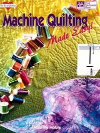 image of Machine Quilting Made Easy! (The Joy of Quilting)