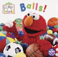 Elmo's World: Balls! (Sesame Street) (Sesame Street(R) Elmos World(TM))