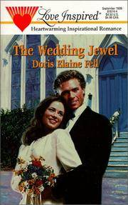 Wedding Jewel, the #74 by Doris Elaine Fell - Paperback - 1st Printing - 1999 - from Cheryl's Book Nook (SKU: 0020762)