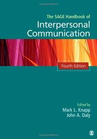 The SAGE Handbook of Interpersonal Communication