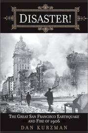 Disaster the Great San Francisco Earthquake and Fire Of 1906