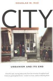City : Urbanism and Its End