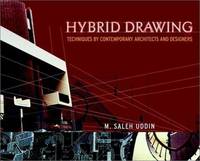 Hybrid Drawing Techniques By Contemporary Architects and Designers