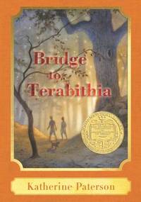 Bridge to Terabithia: a Harper Classic by Katherine Paterson - 2017