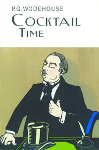 Cocktail Time (Collector's Wodehouse)