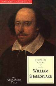 Complete Works of William Shakespeare: The Alexander Text (Collins Classics)