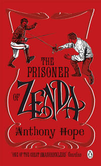 The Prisoner of Zenda (Penguin Red Classics)