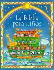 LA Biblia Para Ninos (Spanish Edition)