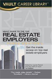 Vault Guide to Real Estate Careers (Vault Career Guide to Real Estate)