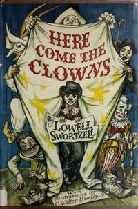 cover of Here Come the Clowns: A Cavalcade of Comedy from Antiquity to the Present