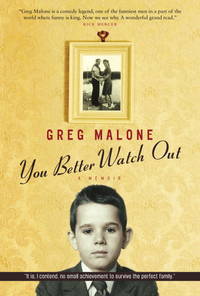 You Better Watch Out by Greg Malone - 2009-02-10