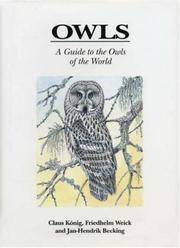 Owls: A Guide to the Owls of the World