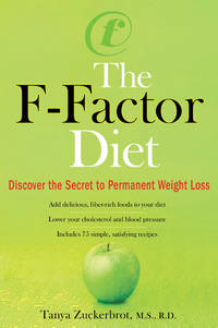 The F-Factor Diet: Discover the Secret to Permanent Weight Loss