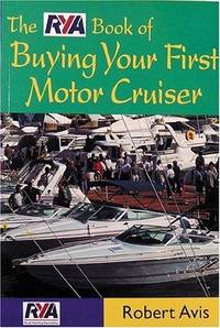 The RYA Book of Buying Your First Motor Cruiser
