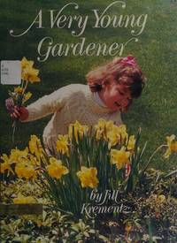 A Very Young Gardener by Krementz, Jill - 1991