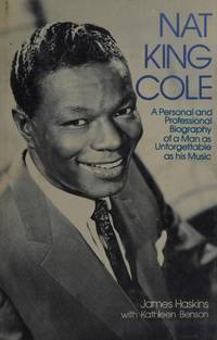 Nat King Cole by Haskins, James, Benson, Kathleen