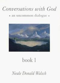 cover of Conversations with God: An Uncommon Dialogue, Book 1