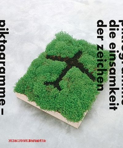 Piktogramme - Die Einsamkeit der Zeichen (Pictograms - the loneliness of signs)