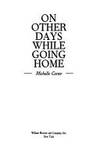 On Other Days While Going Home by Michelle Carter - 1987-07-01