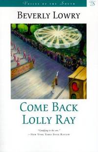 cover of Come Back, Lolly Ray: A Novel (Voices of the South)