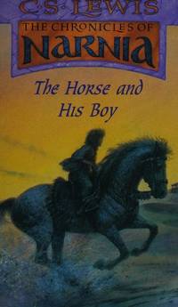 image of The Chronicles of Narnia:The Horse and His Boy