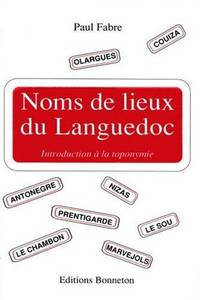 Noms de lieux du Languedoc (French Edition) by Fabre, Paul - 1995