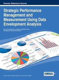 HANDBOOK OF RESEARCH ON STRATEGIC PERFORMANCE MANAGEMENT AND MEASUREMENT USING DATA ENVELOPMENT...