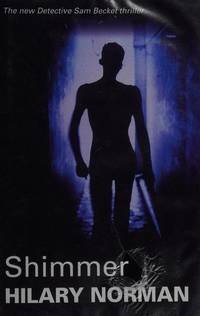 Shimmer : Thriller by Hilary Norman - from Better World Books (SKU: 39517499-6)