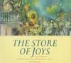 The Store of Joys: Writers Celebrate the North Carolina Museum of Art's Fiftieth Anniversary