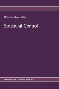 Structural Control: Proceedings of the Second International Symposium on Structural Control,...