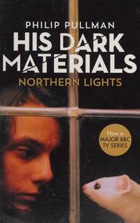 His Dark Materials: Northern Lights by Philip Pullman Paperback