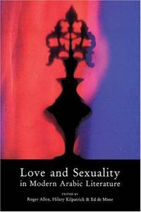 Love  Sexuality In Modern Arabic Literature