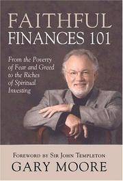 Faithful Finances 101 by Gary Moore - Paperback - Signed / inscribed - 2005-05-01 - from books4u31 (SKU: 110312066C)