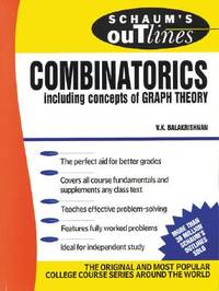 Schaum's Outline of Theory and Problems of Combinatorics including concepts of Graph Theory