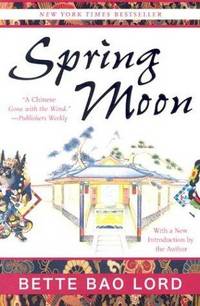 cover of Spring Moon: A Novel of China