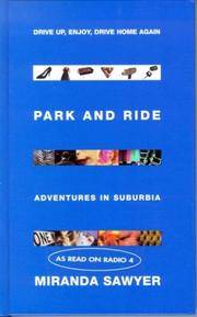 Park and Ride: Adventures in Suburbia