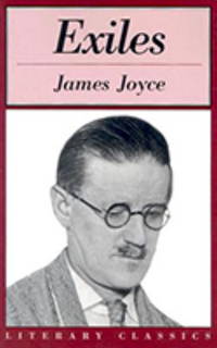 Exiles (Literary Classics) by James Joyce - 2003-05