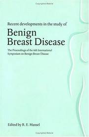 RECENT DEVELOPMENTS IN THE STUDY OF BENIGN BREAST DISEASE: PROCEEDINGS OF THE 6TH INTERNATIONAL...