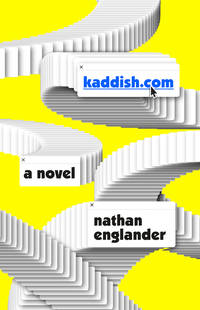 kaddish.com: A novel (signed & dated)