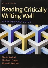 Reading Critically, Writing Well: A Reader and Guide