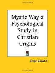 Mystic Way a Psychological Study in Christian Origins