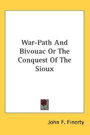 image of War-Path And Bivouac Or The Conquest Of The Sioux