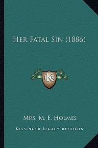 Her Fatal Sin (1886)