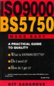 Iso9000 Bs5750 Made Easy - A Practical Guide To Quality