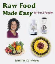 Raw Food Made Easy: For 1 or 2 People