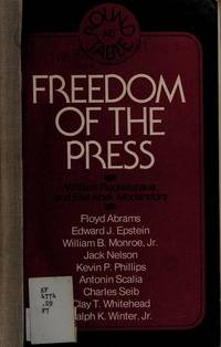 Freedom of the press: An AEI round table held on July 29 and 30, 1975 at the National Press Club,...