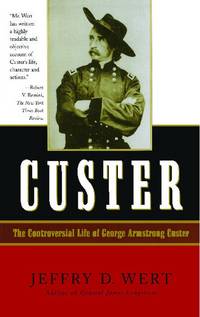 Custer by Wert, Jeffry D - 1997