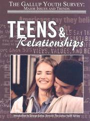 Teens & Relationships (Gallup Youth Survey: Major Issues and Trends (Mason Crest))