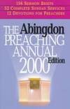 The Abingdon Preaching Annual 2000 (Abingdon Preaching Annual, 2000)